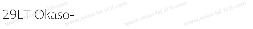 29LT Okaso字体转换
